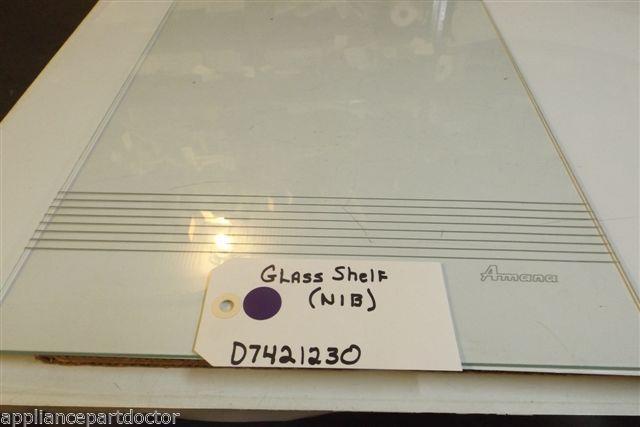 Maytag Amana refrigerator D7421230 Glass Shelf NEW IN BOX Maytag Amana refrigerator D7421230 Glass Shelf NEW IN BOX